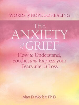 cover image of The Anxiety of Grief